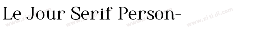 Le Jour Serif Person字体转换